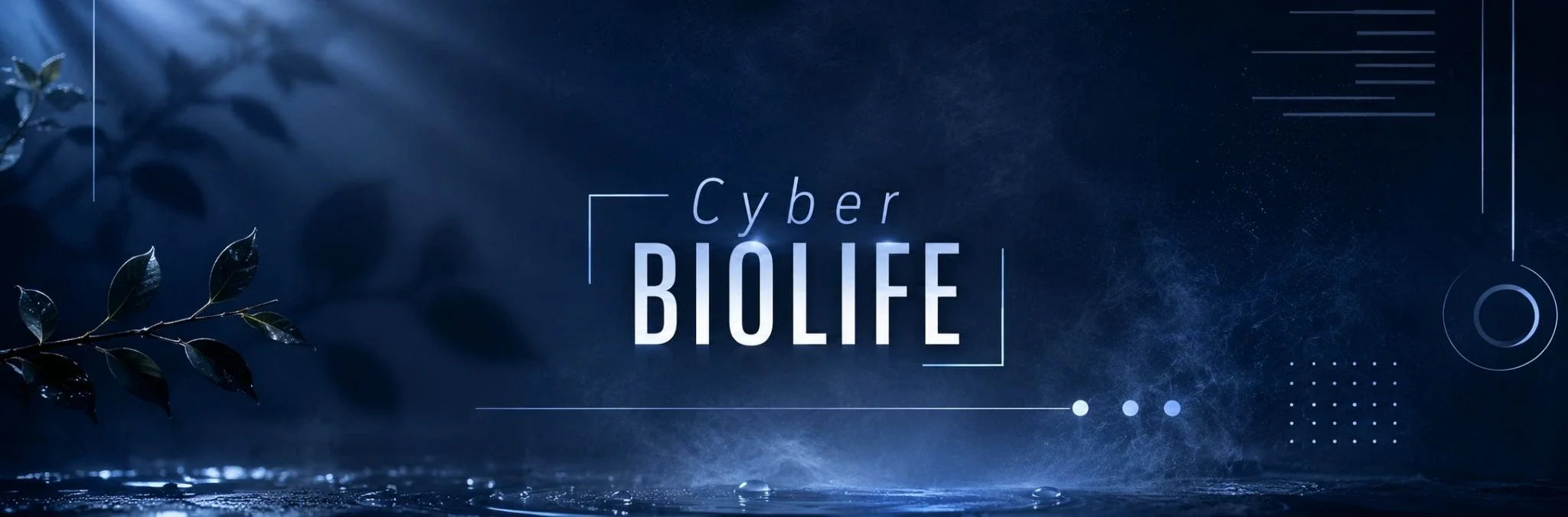 Cyber Biolife